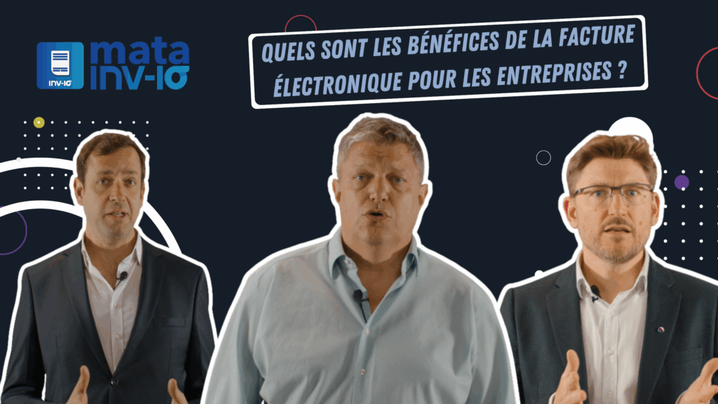 Quels sont les bénéfices de la facture électronique pour les entreprises ?