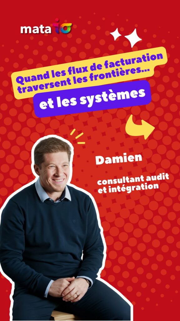 Quand les flux de facturation traversent les frontières… et les systèmes