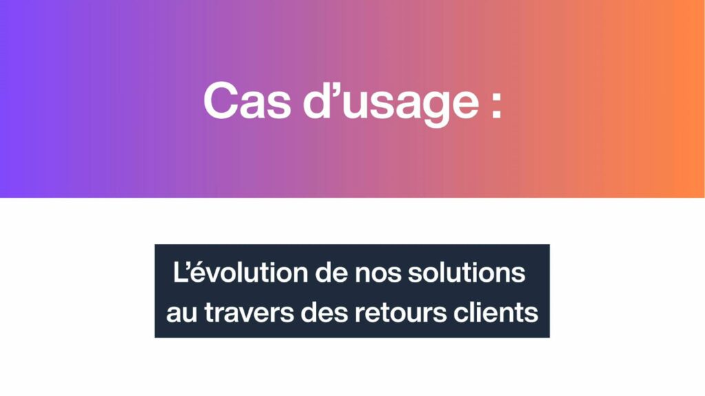 Facture électronique – L&rsquo;évolution de nos solutions au travers des retours clients